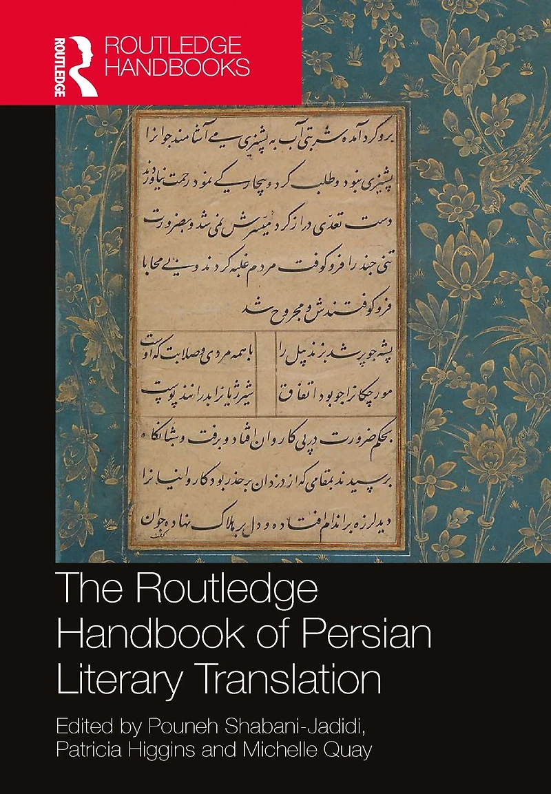 The Routledge Handbook of Persian Literary Translation