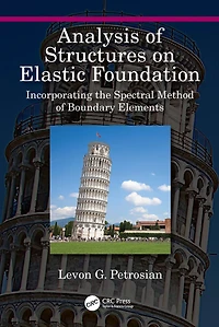 Analysis of Structures on Elastic Foundation: Incorporating the Spectral Method Boundary Elements