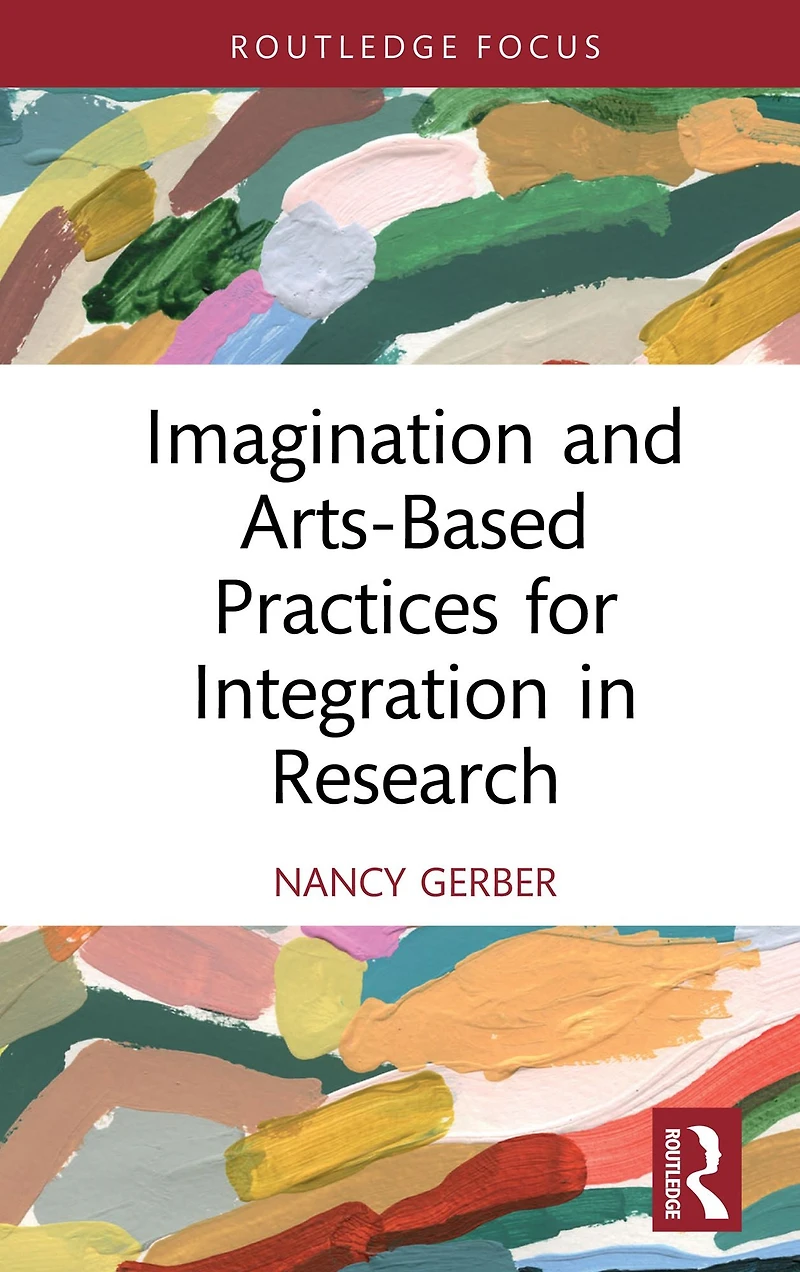 Imagination and Arts-Based Practices for Integration Research
