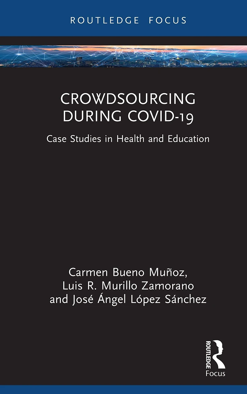 Crowdsourcing during COVID-19: Case Studies Health and Education