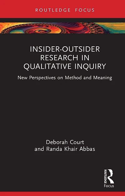 Insider-Outsider Research Qualitative Inquiry: New Perspectives on Method and Meaning