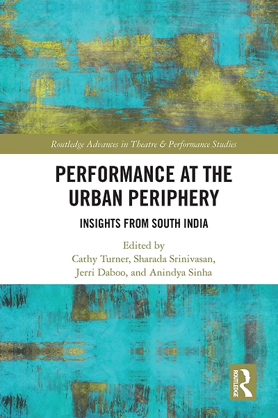 Performance at the Urban Periphery: Insights from South India