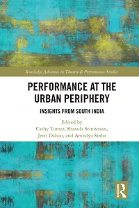 Performance at the Urban Periphery: Insights from South India