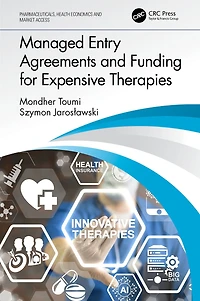Managed Entry Agreements and Funding for Expensive Therapies