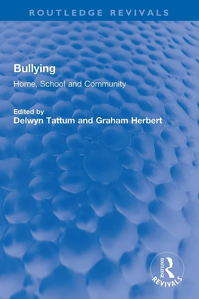 Bullying: Home, School and Community