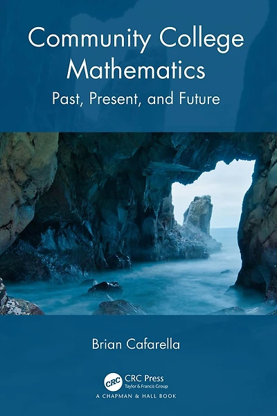Community College Mathematics: Past, Present, and Future