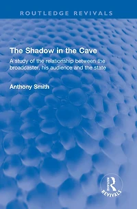 the Shadow Cave: A study of relationship between broadcaster, his audience and state