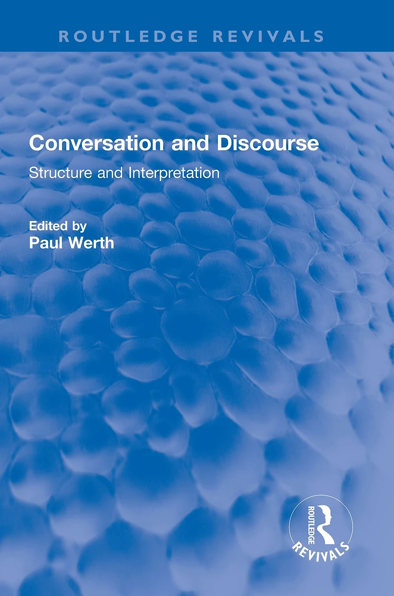 Conversation and Discourse: Structure Interpretation