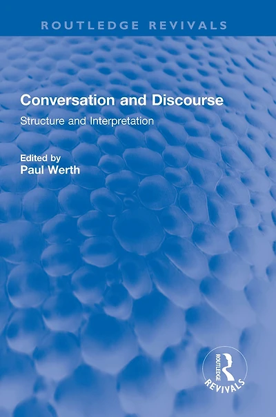 Conversation and Discourse: Structure Interpretation