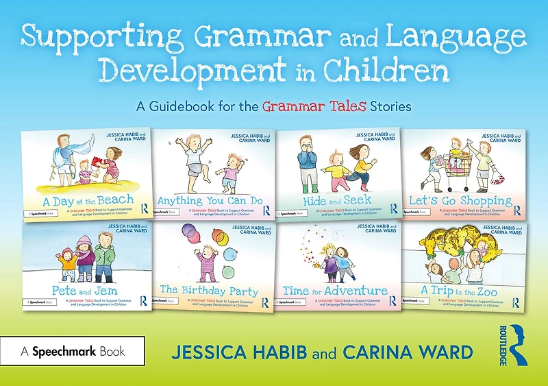 Supporting Grammar and Language Development Children: A Guidebook for the Tales Stories