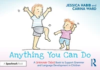 Anything You Can Do: A Grammar Tales Book to Support and Language Development Children
