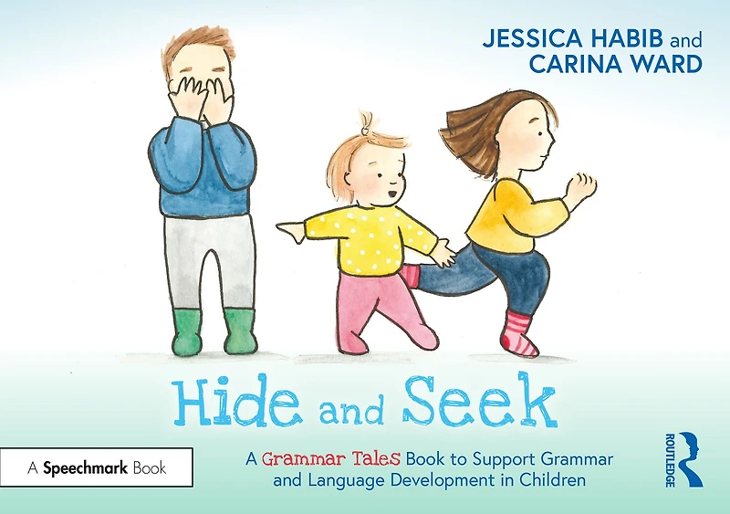 Hide and Seek: A Grammar Tales Book to Support Language Development Children