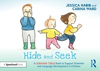 Hide and Seek: A Grammar Tales Book to Support Language Development Children