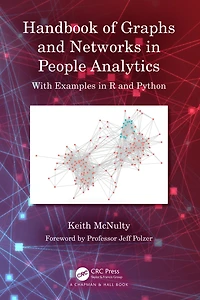 Handbook of Graphs and Networks People Analytics: With Examples R Python