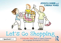 Let's Go Shopping: A Grammar Tales Book to Support and Language Development Children