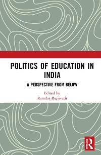 Politics of Education India: A Perspective from Below