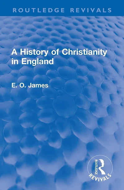 A History of Christianity England