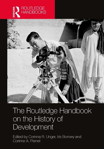 the Routledge Handbook on History of Development