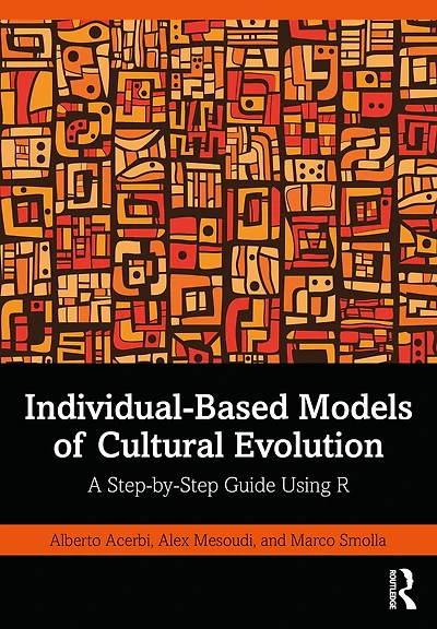 Individual-Based Models of Cultural Evolution: A Step-by-Step Guide Using R