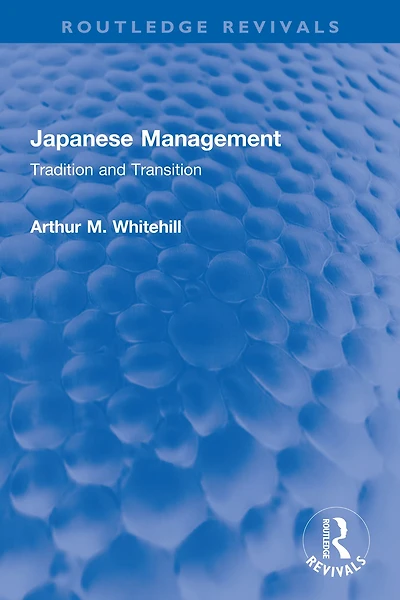 Japanese Management: Tradition and Transition