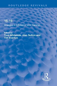 16-19: Changes Education and Training