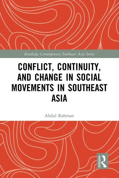Conflict, Continuity, and Change Social Movements Southeast Asia