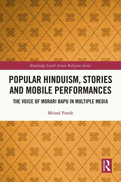 Popular Hinduism, Stories and Mobile Performances: The Voice of Morari Bapu Multiple Media