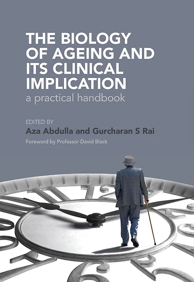 The Biology of Ageing: A Practical Handbook
