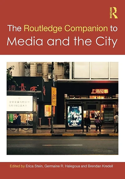 the Routledge Companion to Media and City