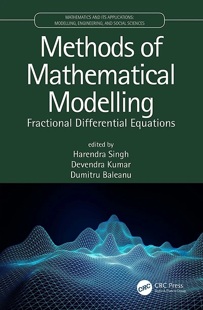 Methods of Mathematical Modelling: Fractional Differential Equations