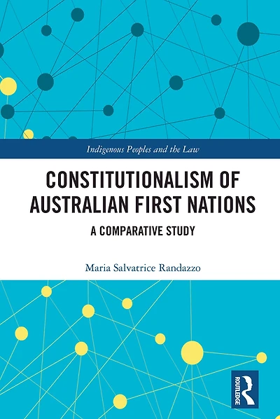 Constitutionalism of Australian First Nations: A Comparative Study