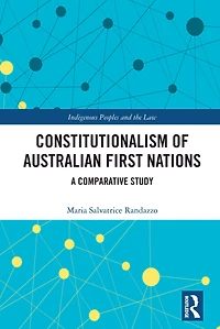 Constitutionalism of Australian First Nations: A Comparative Study