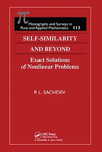 Self-Similarity and Beyond: Exact Solutions of Nonlinear Problems