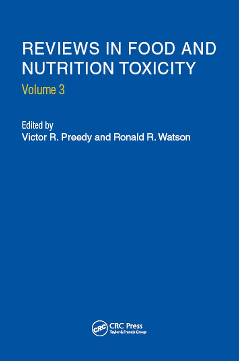 Reviews Food and Nutrition Toxicity, Volume 3