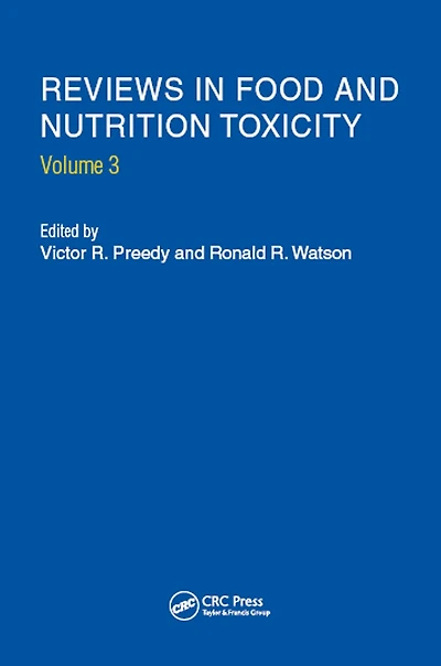 Reviews Food and Nutrition Toxicity, Volume 3