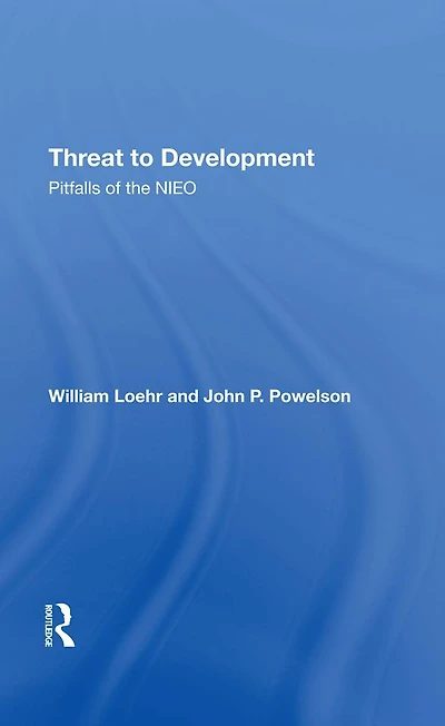 Threat To Development: Pitfalls Of The Nieo