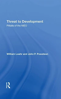 Threat To Development: Pitfalls Of The Nieo