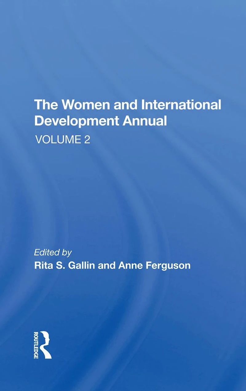 The Women And International Development Annual