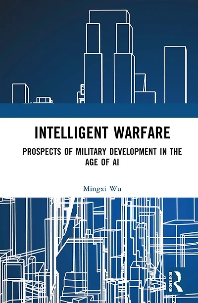 Intelligent Warfare: Prospects of Military Development the Age AI