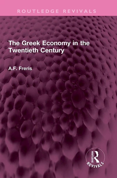 the Greek Economy Twentieth Century