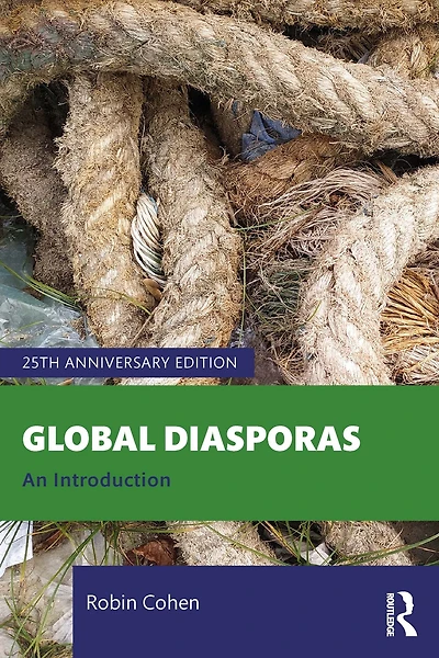 Global Diasporas: An Introduction