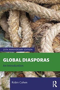Global Diasporas: An Introduction