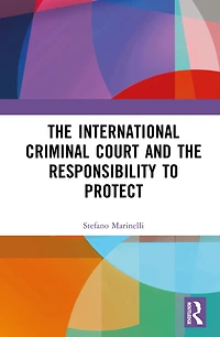 the International Criminal Court and Responsibility to Protect