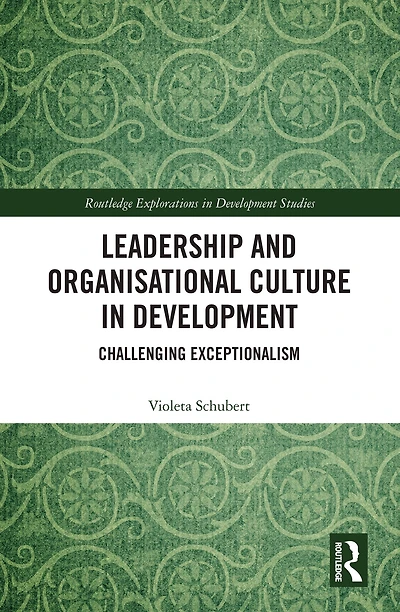 Leadership and Organisational Culture Development: Challenging Exceptionalism