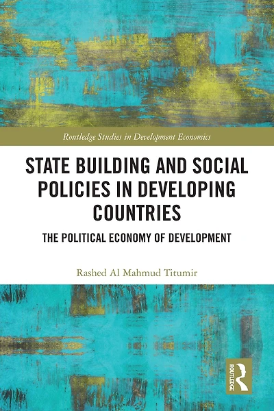 State Building and Social Policies Developing Countries: The Political Economy of Development