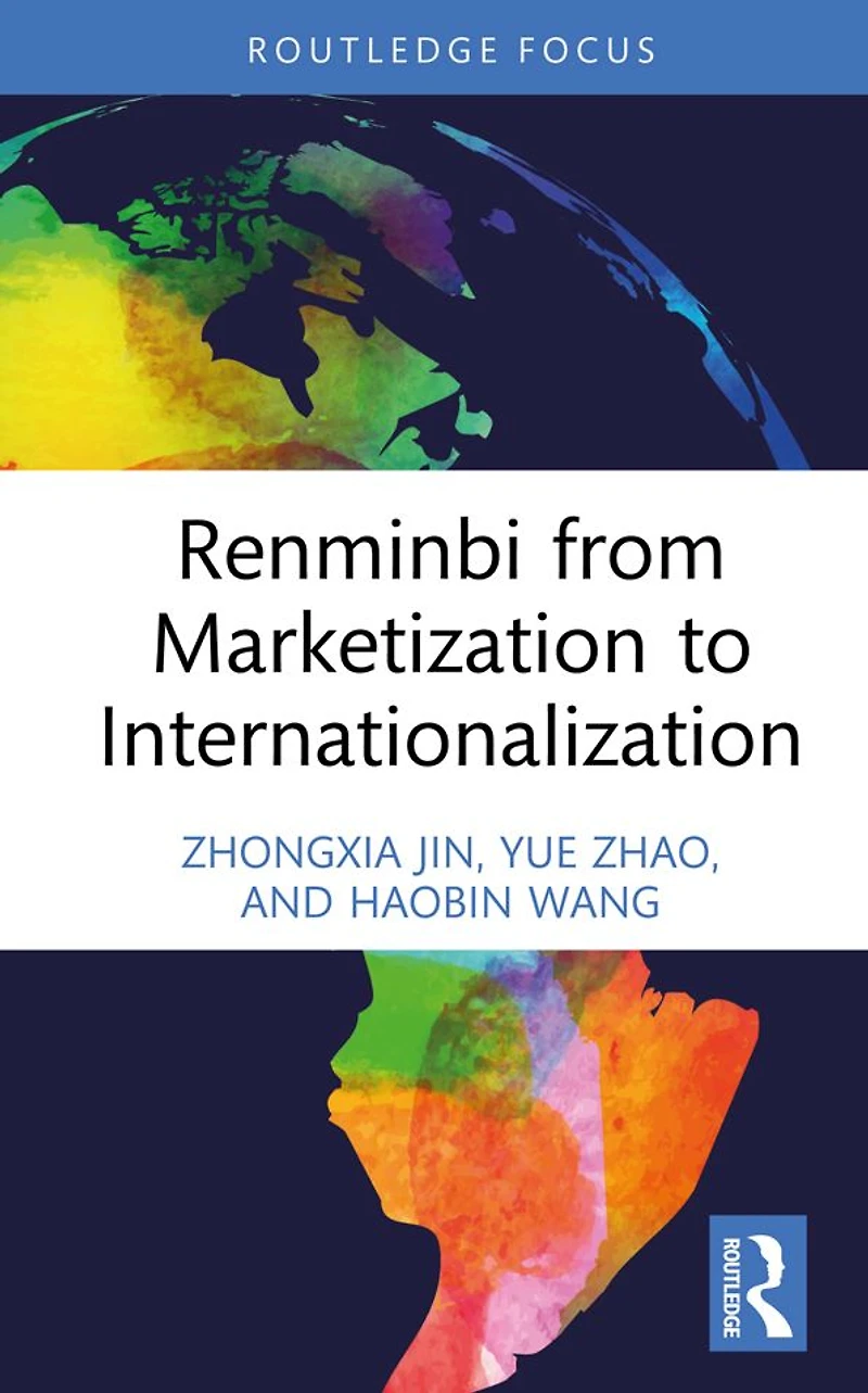 Renminbi from Marketization to Internationalization