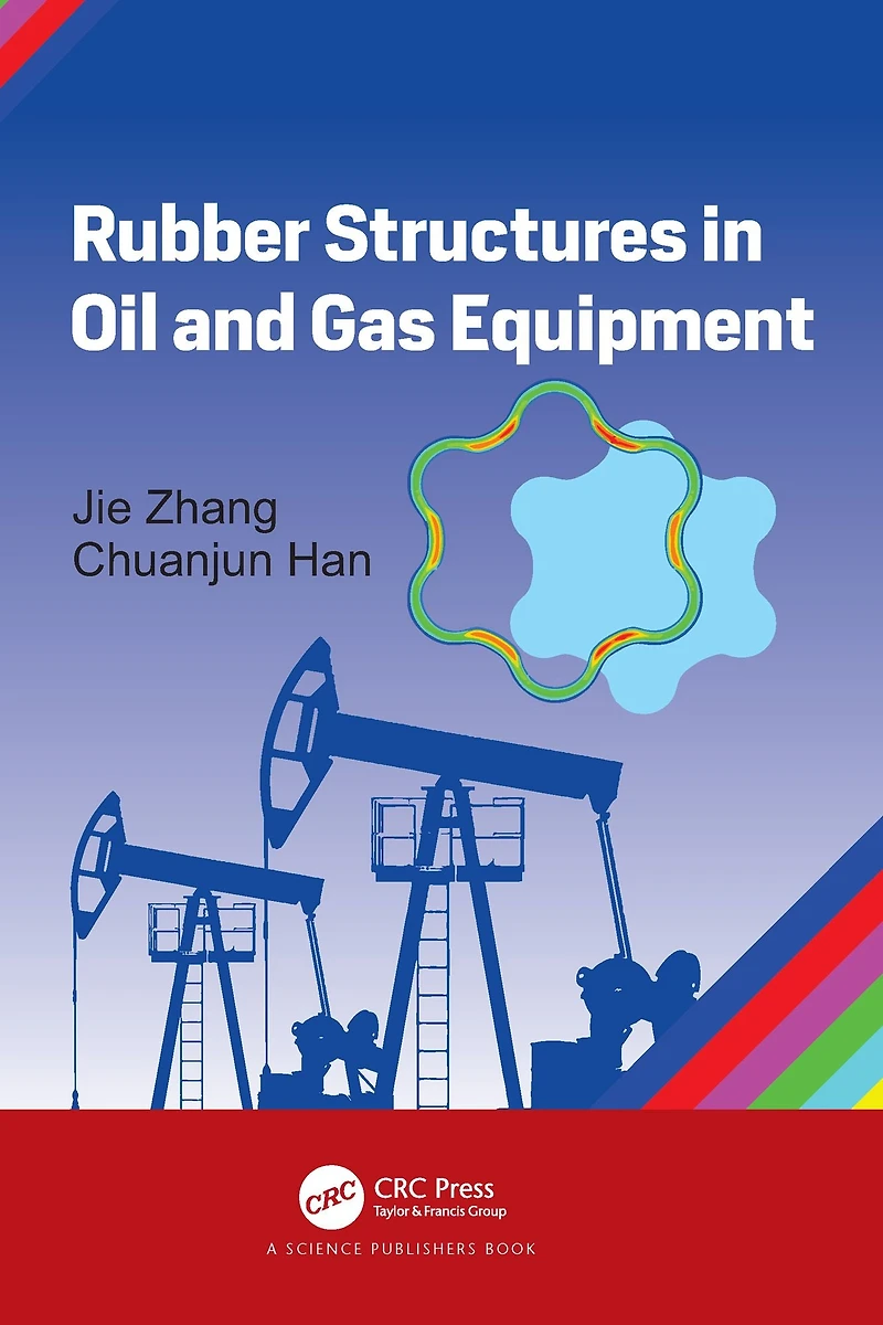 Rubber Structures Oil and Gas Equipment