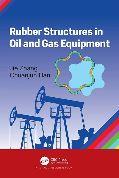 Rubber Structures Oil and Gas Equipment