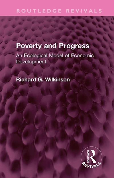 Poverty and Progress: An Ecological Model of Economic Development