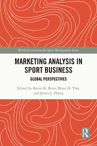 Marketing Analysis Sport Business: Global Perspectives